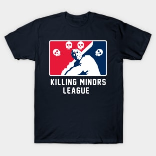 Killing Minors League T-Shirt